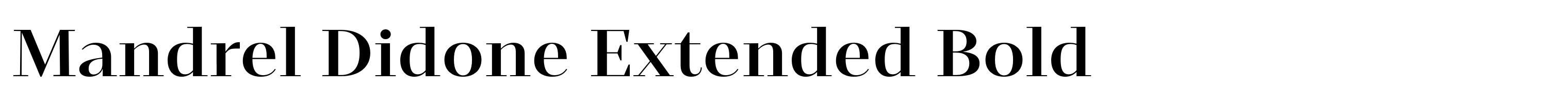 Mandrel Didone Extended Bold